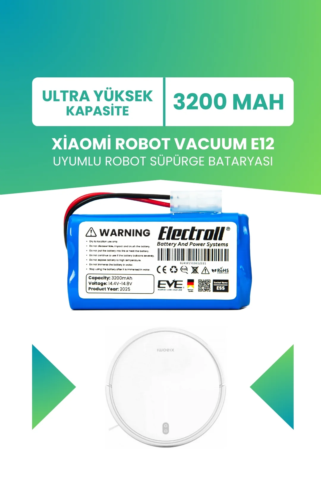 Xiaomi Robot Vacuum E12 Uyumlu Batarya 3200mah