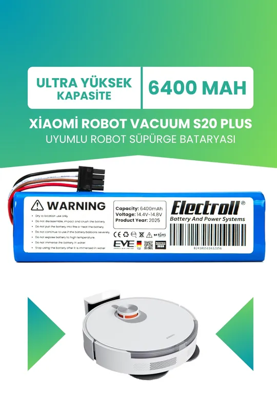 Xiaomi Robot Vacuum S20 Plus Uyumlu Batarya 6400mah